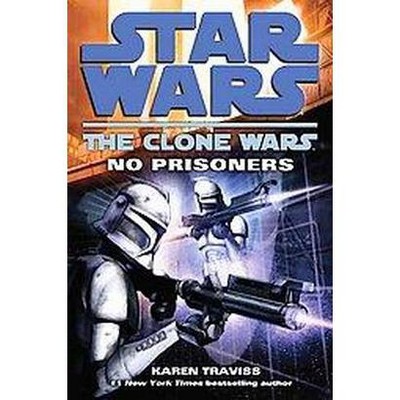 No Prisoners (Paperback) by Karen Traviss