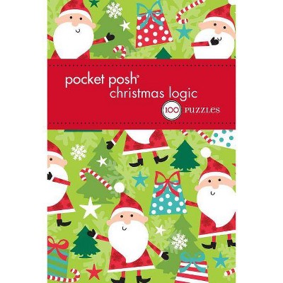 Pocket Posh Christmas Logic 6 - by  The Puzzle Society (Paperback)