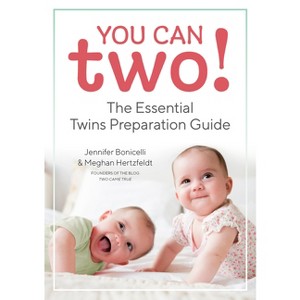 You Can Two! - by  Jennifer Bonicelli & Meghan Hertzfeldt (Paperback) - 1 of 1