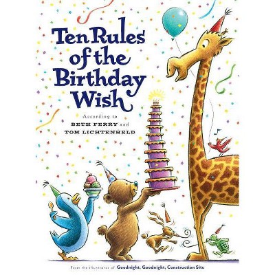 Ten Rules of the Birthday Wish - by  Beth Ferry (Hardcover)