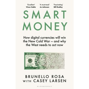 Smart Money - by  Brunello Rosa & Casey Larsen (Hardcover) - 1 of 1