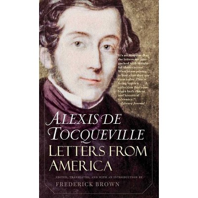 Letters from America - by  Alexis De Tocqueville (Paperback)