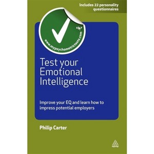 Test Your Emotional Intelligence - (Testing) 2nd Edition by  Philip Carter (Paperback) - 1 of 1