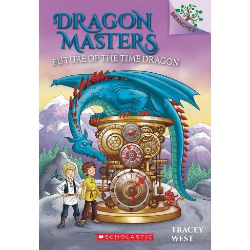 Future of the Time Dragon: A Branches Book (Dragon Masters #15) Volume 15 -  by Tracey West (Paperback)