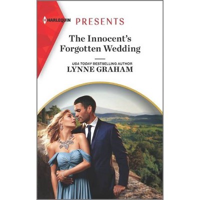 The Innocent's Forgotten Wedding - (Passion in Paradise) by Lynne Graham (Paperback)