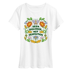 Women's - Instant Message - Seek Balance Not Perfection Short Sleeve Graphic T-Shirt - 1 of 4