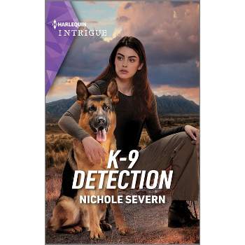 K-9 Detection - (New Mexico Guard Dogs) by  Nichole Severn (Paperback)