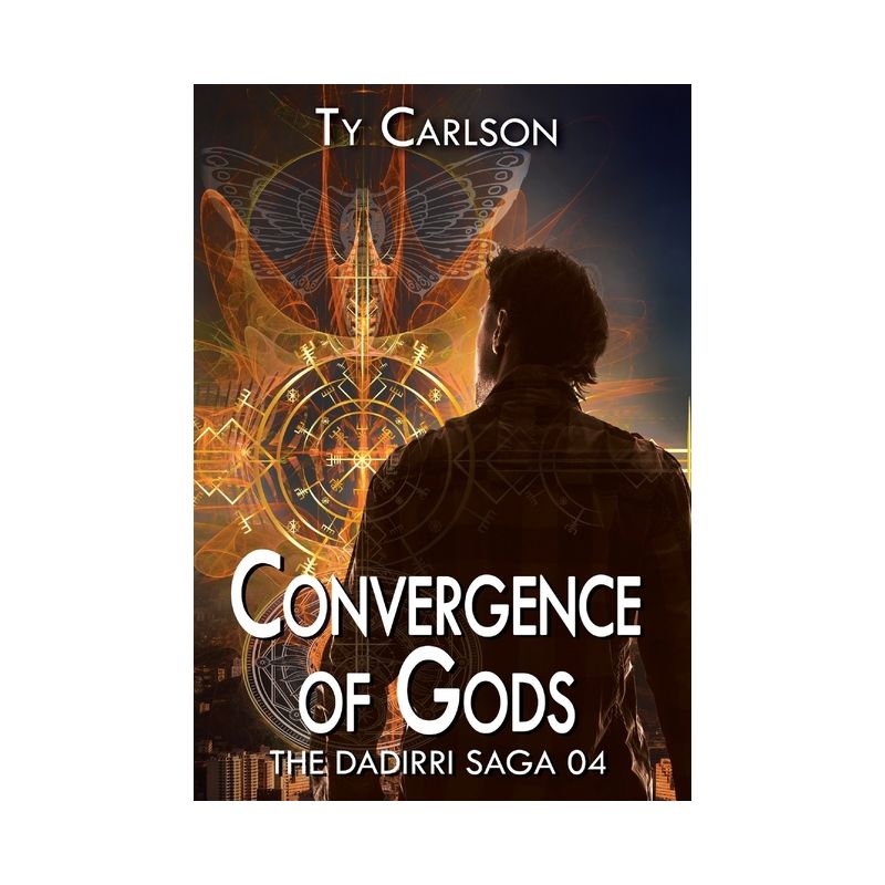 Convergence of Gods - (Dadirri Saga) by Ty Carlson, 1 of 2