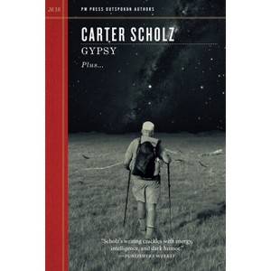 Gypsy - (Outspoken Authors) by  Carter Scholz (Paperback) - 1 of 1