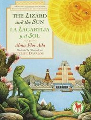 The Lizard and the Sun / La Lagartija Y El Sol - (Dell Picture Yearling) by  Alma Flor Ada (Paperback)