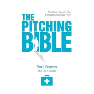The Pitching Bible - by  Paul Boross (Paperback) - 1 of 1