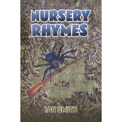 Nursery Rhymes - by  Ian Smith (Paperback)