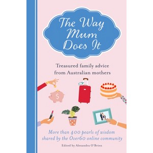 The Way Mum Does It - by  Alexandra O'Brien (Paperback) - 1 of 1