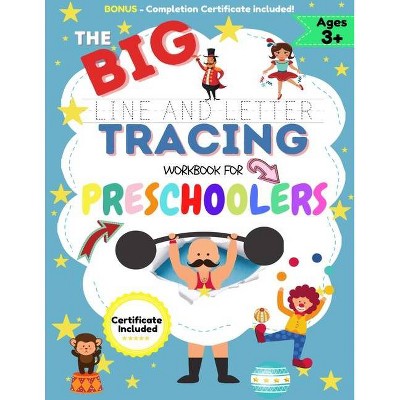 The BIG Line and Letter Tracing Workbook For Preschoolers - by  Romney Nelson (Paperback)