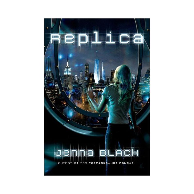 Replica - by  Jenna Black (Paperback), 1 of 2
