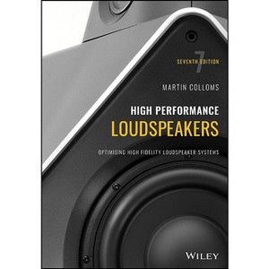 High Performance Loudspeakers - 7th Edition by  Martin Colloms (Paperback) - 1 of 1