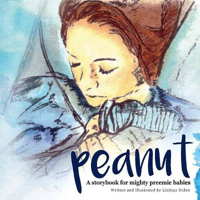 Peanut - by  Lindsay Nolan (Paperback)