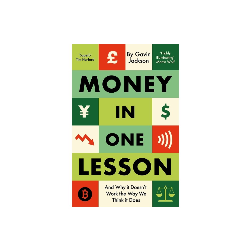 Money in One Lesson - by Gavin Jackson (Paperback)