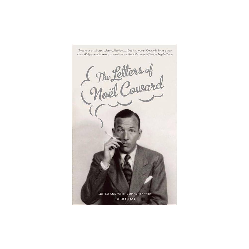 ISBN 9780307391001 product image for The Letters of Noel Coward - (Paperback) | upcitemdb.com