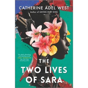 The Two Lives of Sara - by Catherine Adel West - 1 of 1