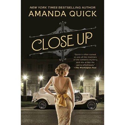 Close Up - by  Amanda Quick (Paperback)