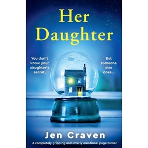 Her Daughter - by  Jen Craven (Paperback) - 1 of 1