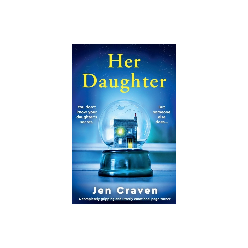 Her Daughter - by Jen Craven (Paperback)