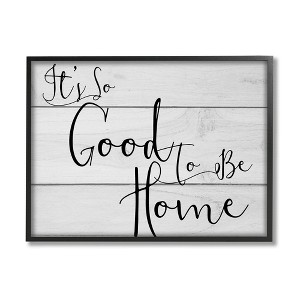 Stupell Industries It's So Good To Be Home, 24" x 30" - 1 of 4