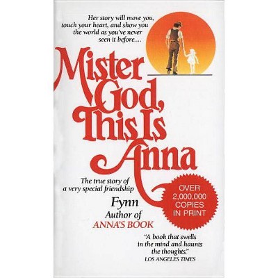 Mister God, This Is Anna - (Paperback)