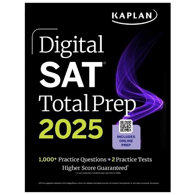 Digital SAT Total Prep 2025: Includes 2 Full Length Practice Tests, 1,000+ Practice Questions + 1 Year Access to Online Quizzes and Video Instruction