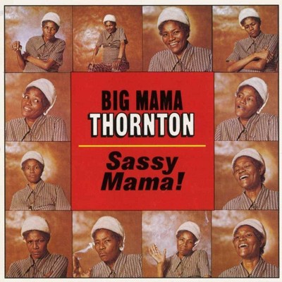 Big Mama Thornton - Sassy Mama! (CD)