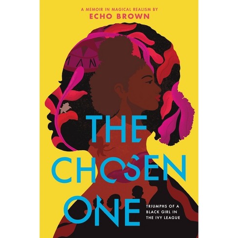 The Chosen One - By Echo Brown (paperback) : Target