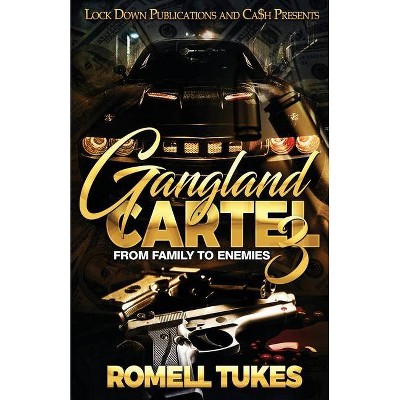 Gangland Cartel 3 - by  Romell Tukes (Paperback)