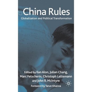 China Rules - by  I Alon & J Chang & M Fetscherin & C Lattemann & J McIntyre (Hardcover) - 1 of 1