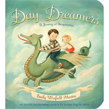 Day Dreamers - by  Emily Winfield Martin (Board Book)