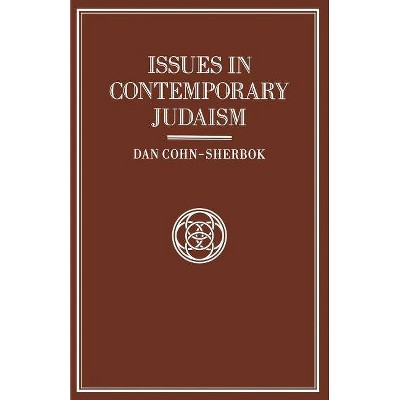 Issues in Contemporary Judaism - by  Daniel Cohn-Sherbok (Paperback)