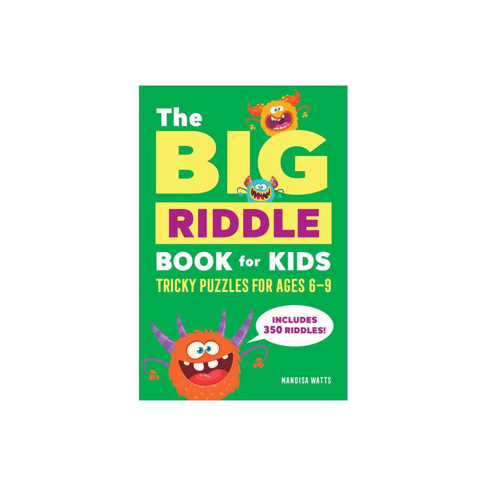 The Big Riddle Book for Kids - by Mandisa Watts (Paperback)