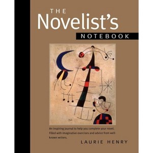 Novelist's Notebook - by  Laurie Henry (Paperback) - 1 of 1