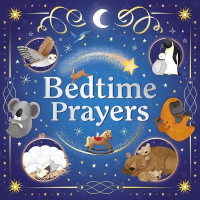 Bedtime Prayers - By Igloobooks (board Book) : Target