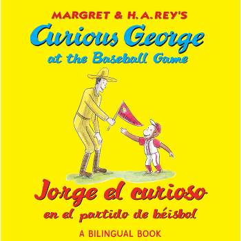 Curious George at the Baseball Game/Jorge El Curioso En El Partido de Béisbol - by  H A Rey (Paperback)