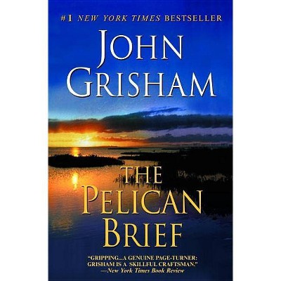 The Pelican Brief - by  John Grisham (Paperback)