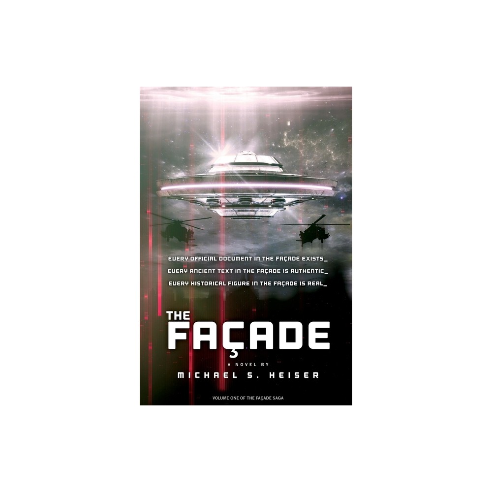 The Facade - by Michael Heiser (Paperback)