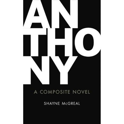 Anthony - (Essential Prose) by  Shayne McGreal (Paperback)