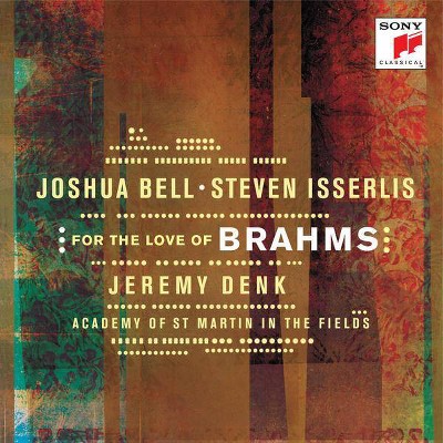 Bell, Joshua [Violin]; Brahms, Johannes; Schumann, Robert; Denk, Jeremy; Isserlis, Steven - For The Love Of Brahms (CD)