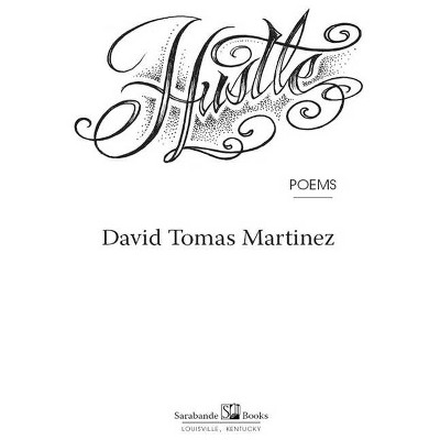 Hustle - by  David Tomas Martinez (Paperback)