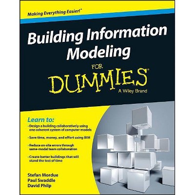 Building Information Modeling for Dummies - by  Stefan Mordue & Paul Swaddle & David Philp (Paperback)