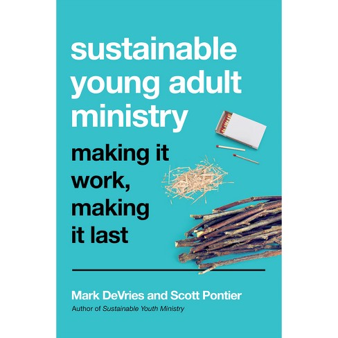 Sustainable Young Adult Ministry - by  Mark DeVries & Scott Pontier (Paperback) - image 1 of 1