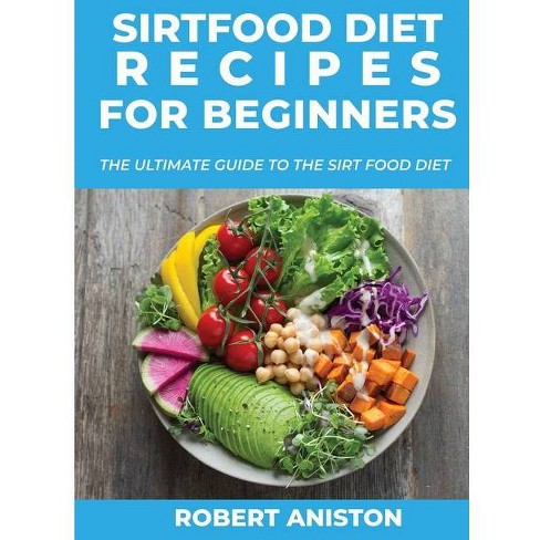The SIRT food diet: Is it as good as it's cracked up to be? - 9Coach