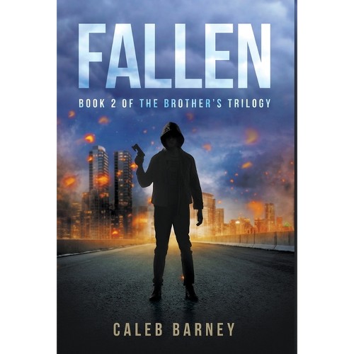 Fallen - by Caleb Barney (Hardcover)