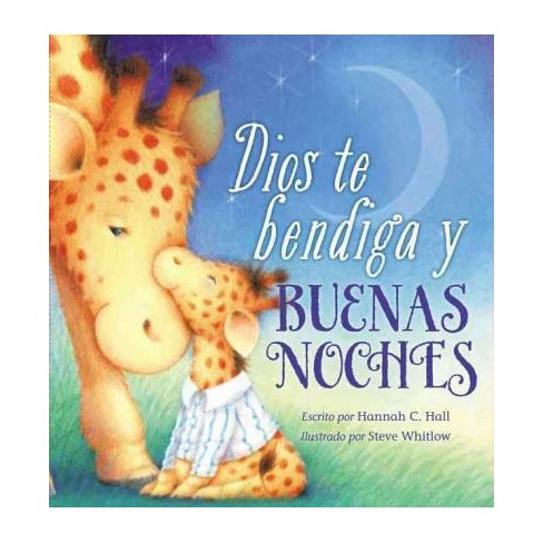 Dios Te Bendiga Y Buenas Noches By Hannah Hall Board Book Target